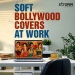 Soft Bollywood Covers at Work - Anwesshaa Dattagupta Song Download